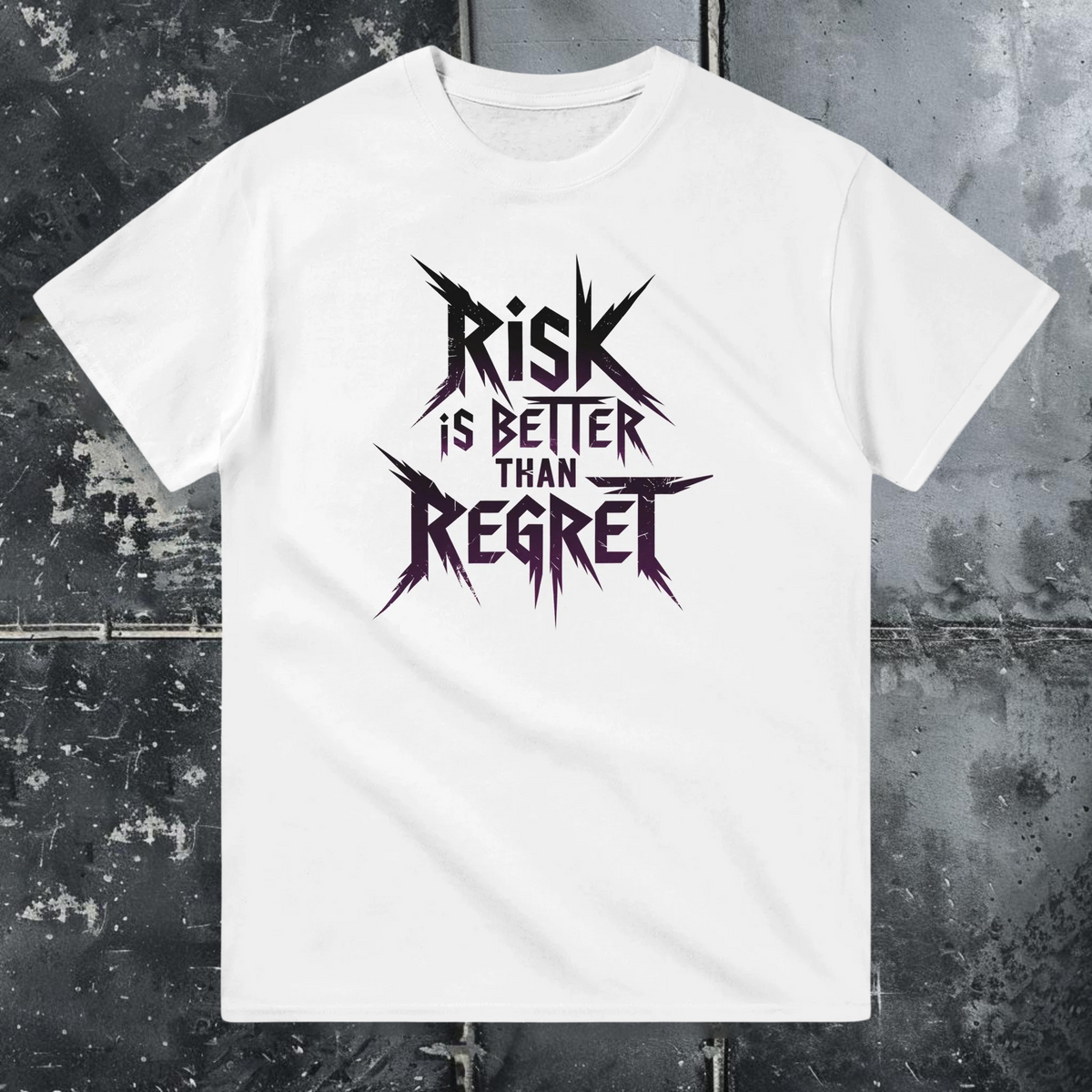 Risk is Better Than Regret - T-Shirt