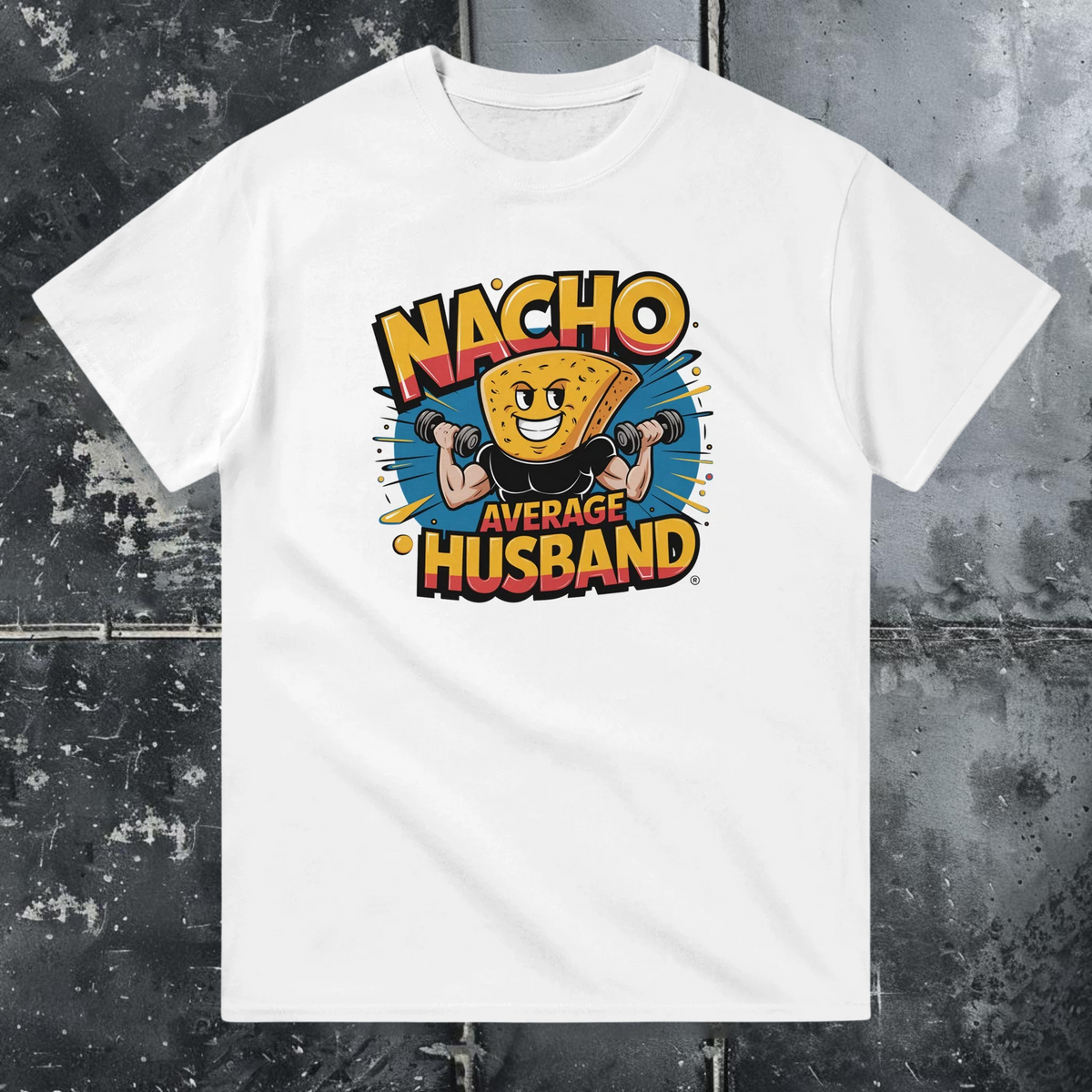 Nacho Average Husband - T-Shirt